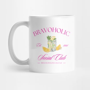 Bravoholic Social Club Mug